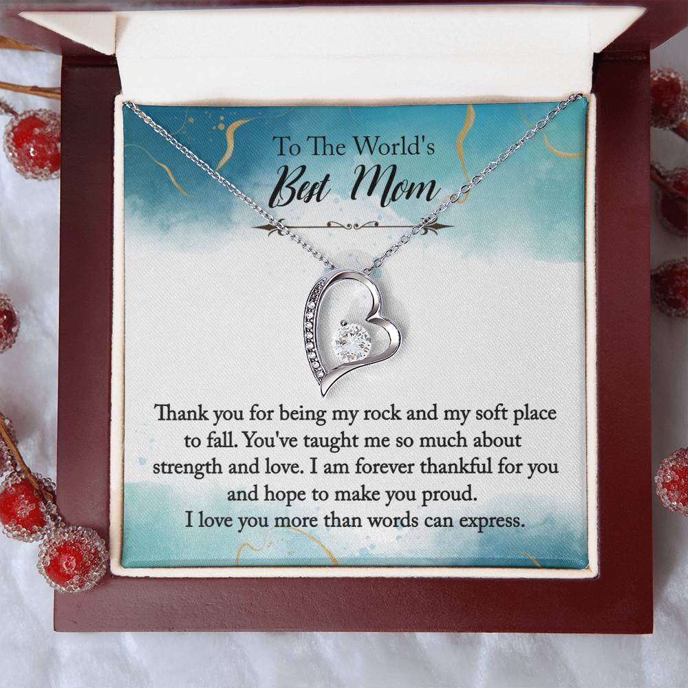 To The World's Best Mom - Forever Thankful - Forever Love Necklace