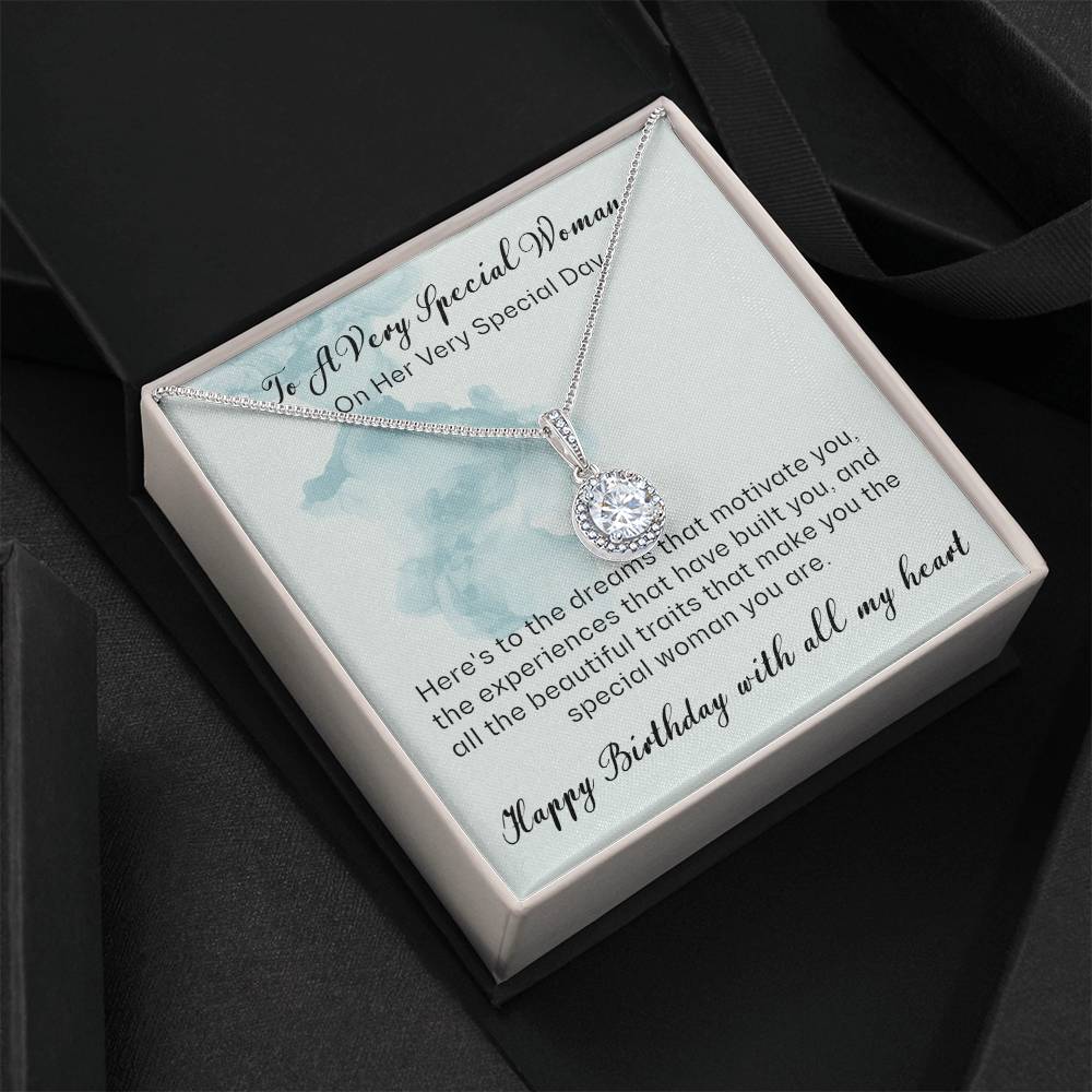 To A Very Special Woman - A Very Special Day - Eternal Hope Necklace