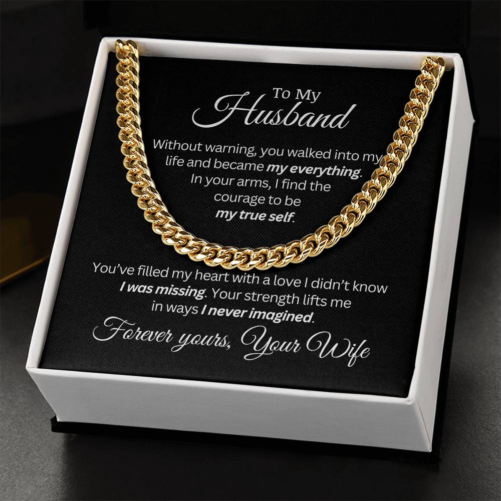 To My Husband - I never Imagined - Cuban Link Chain