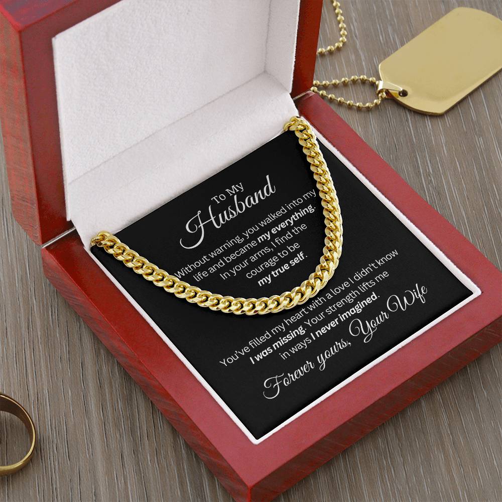 To My Husband - I never Imagined - Cuban Link Chain