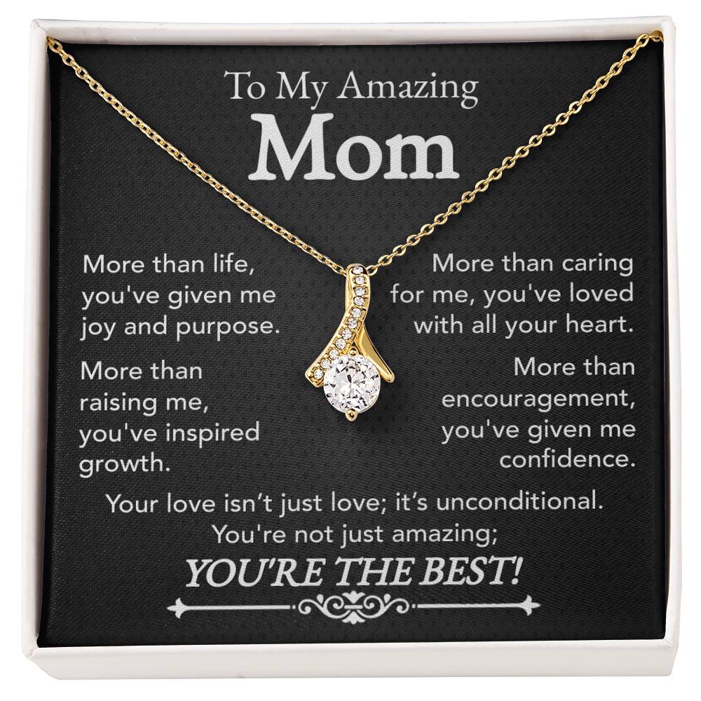 To My Amazing Mom - You're The Best! - Alluring Beauty Necklace