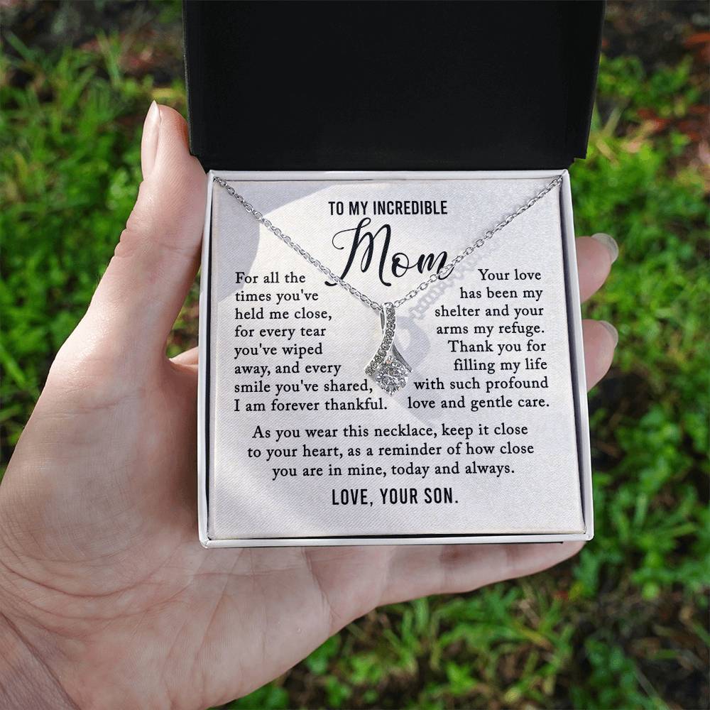 To My Incredible Mom - My Shelter, My Refuge - Alluring Beauty Necklace