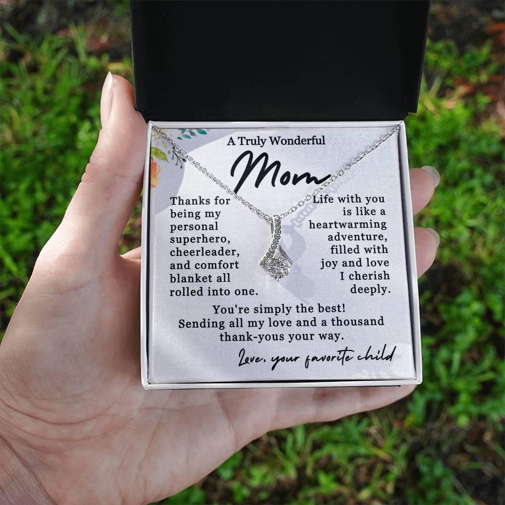 A Truly Wonderful Mom - Thousand Thank-Yous - Alluring Beauty Necklace