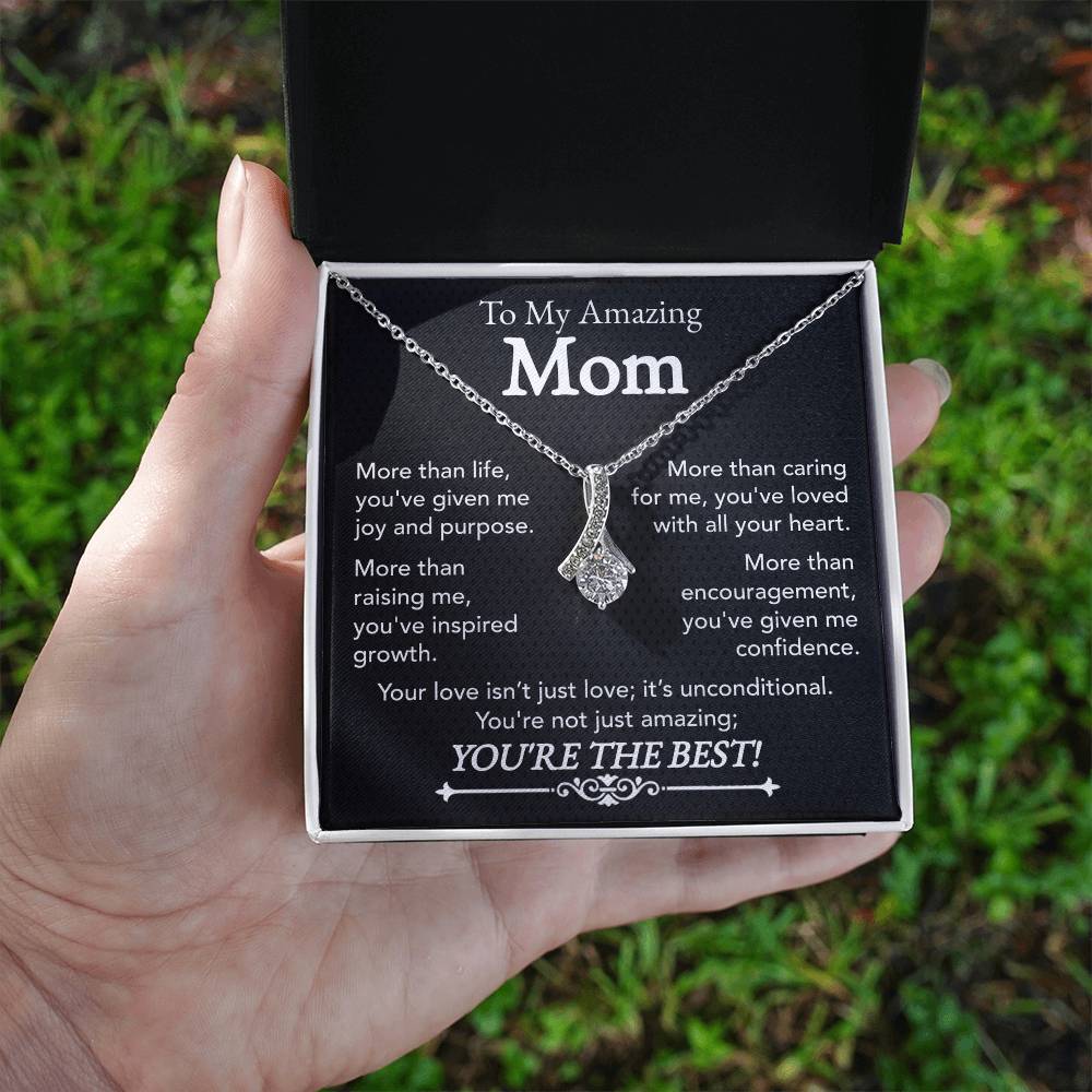 To My Amazing Mom - You're The Best! - Alluring Beauty Necklace