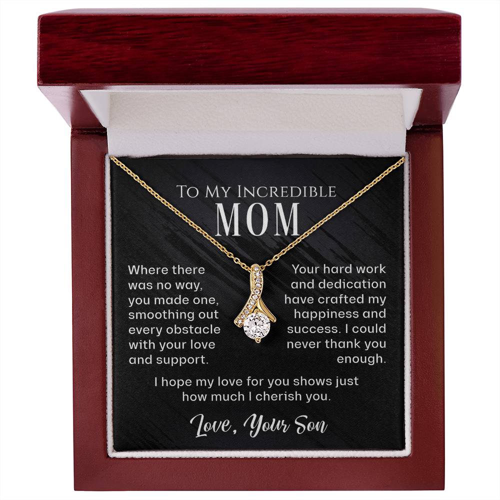 To My Incredible Mom - You Carved The Way - Alluring Beauty Necklace