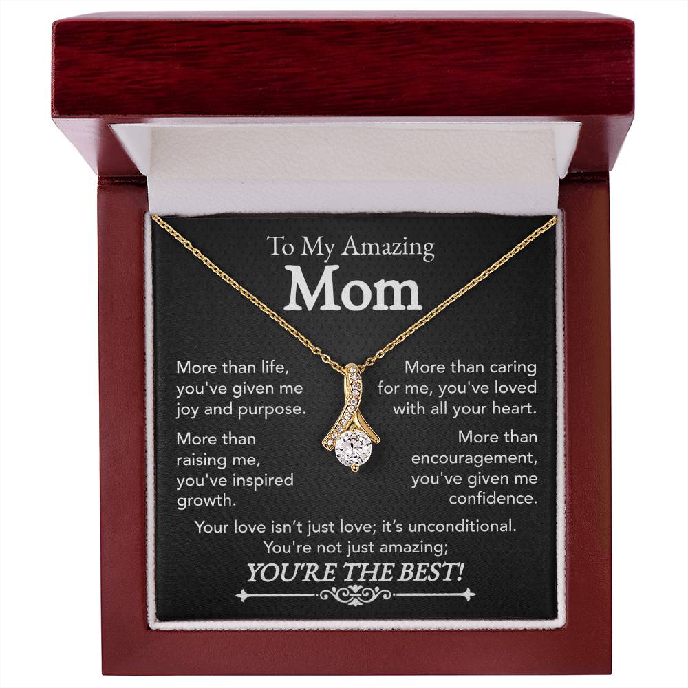 To My Amazing Mom - You're The Best! - Alluring Beauty Necklace