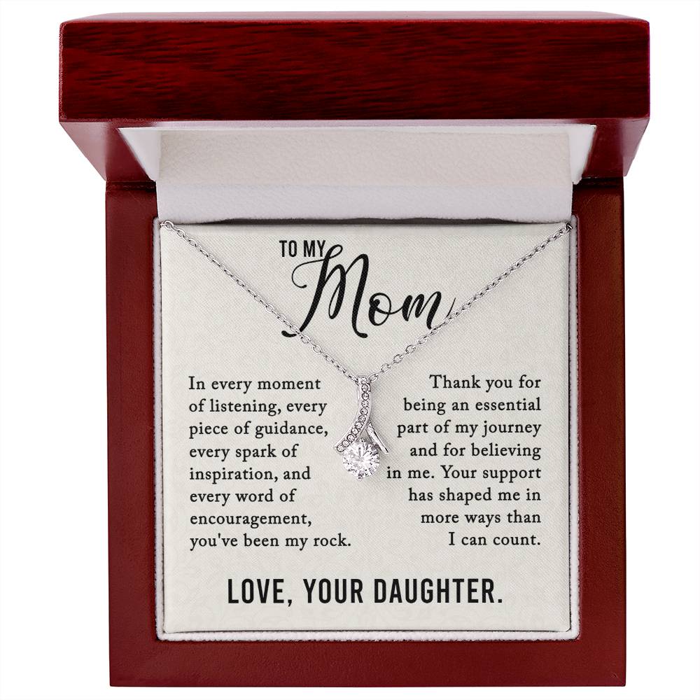 To My Mom - You've Been My Rock - Alluring Beauty Necklace