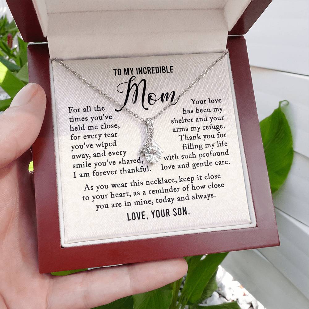 To My Incredible Mom - My Shelter, My Refuge - Alluring Beauty Necklace