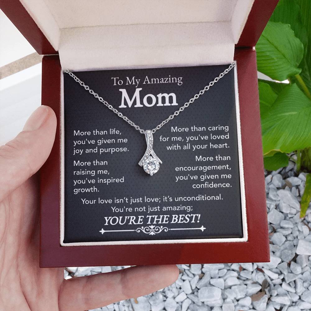 To My Amazing Mom - You're The Best! - Alluring Beauty Necklace