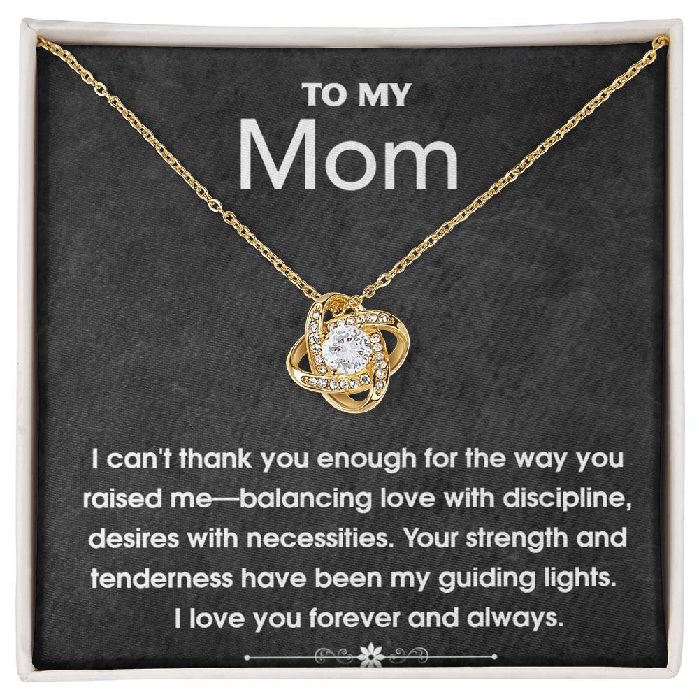 To My Mom - Guiding Light - Love Knot Necklace