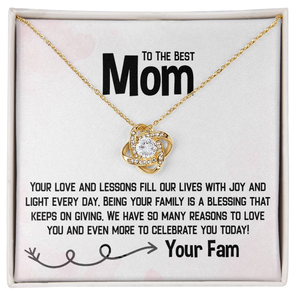 To The Best Mom - Blessing That Keeps On Giving - Love Knot Necklace