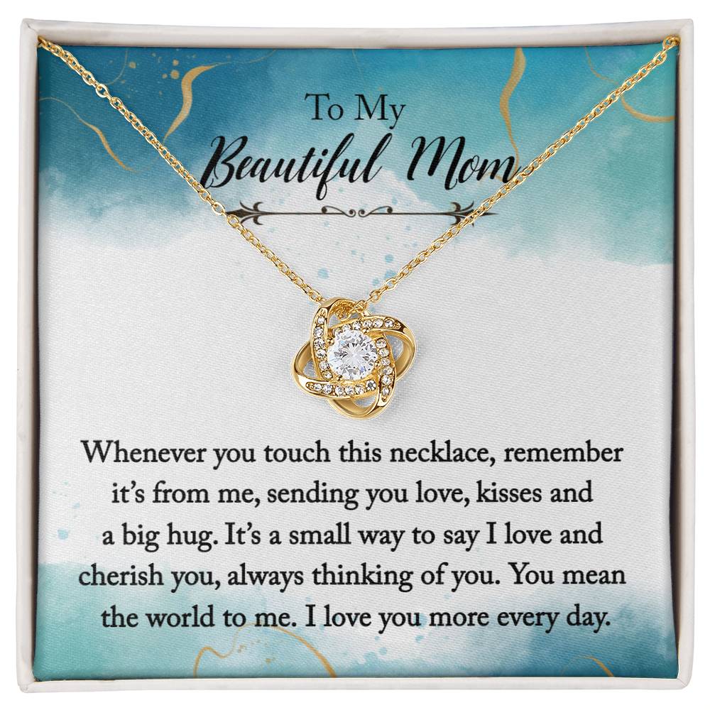 To My Beautiful Mom - Love, Kisses, Hugs - Love Knot Necklace