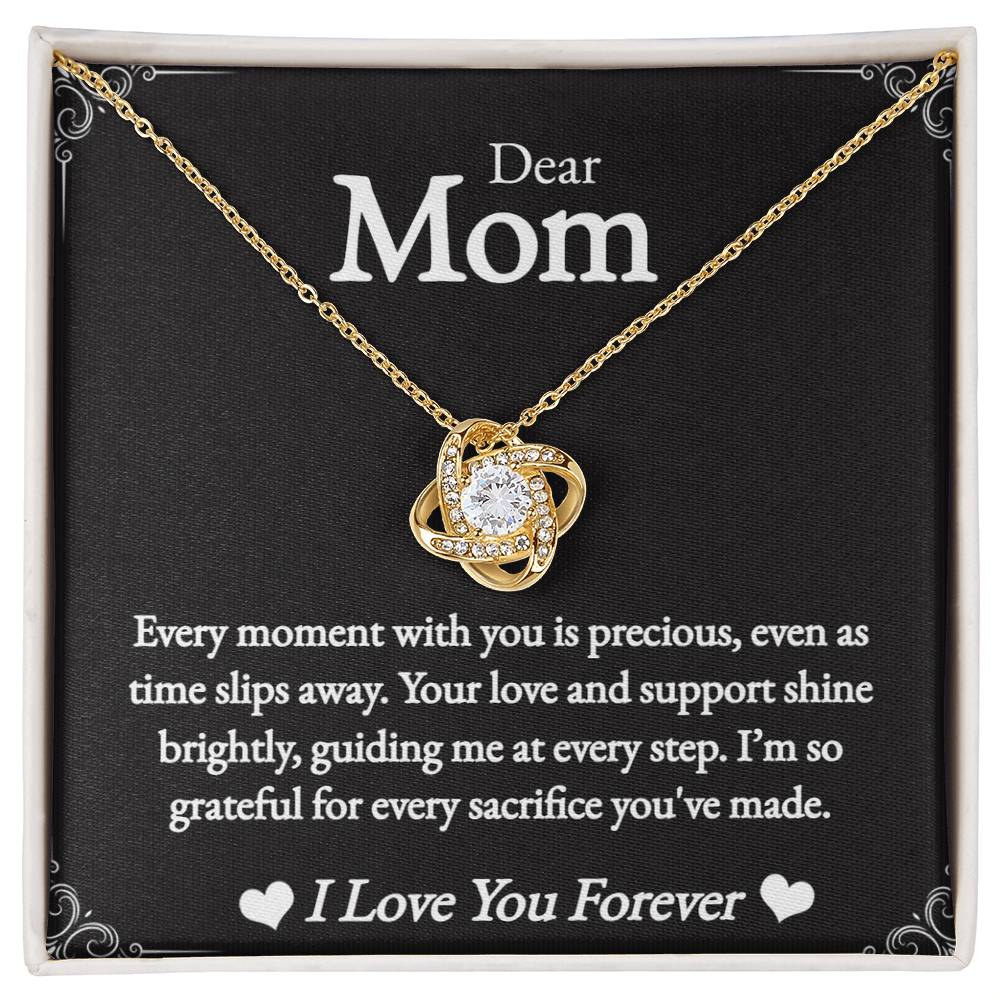 Dear Mom - Every Moment Is Precious - Love Knot Necklace