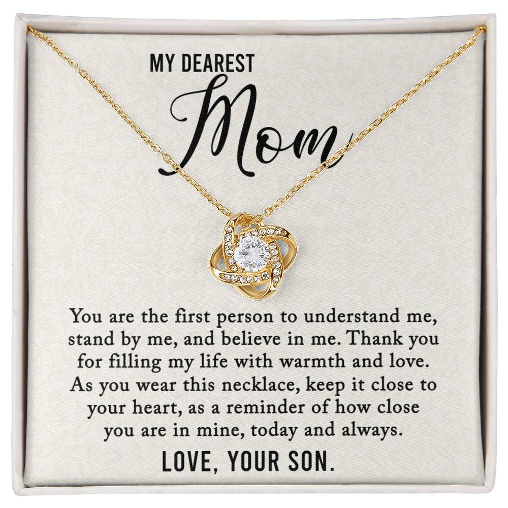 My Dearest Mom - The First Person To... - Love Knot Necklace