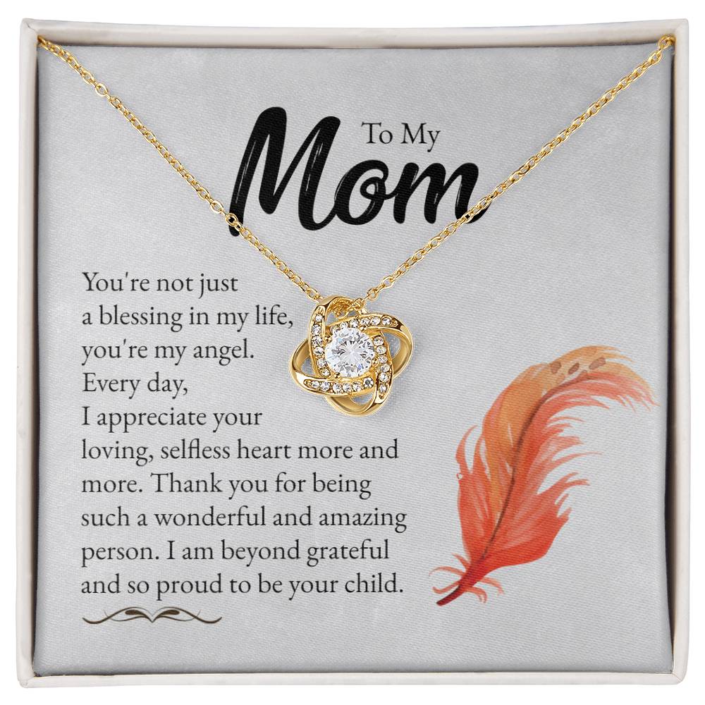 To My Mom - Wonderful and Amazing Person - Love Knot Necklace