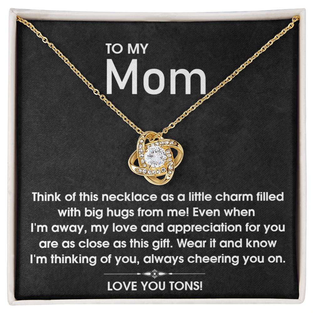 To My Mom - Love You Tons! - Love Knot Necklace