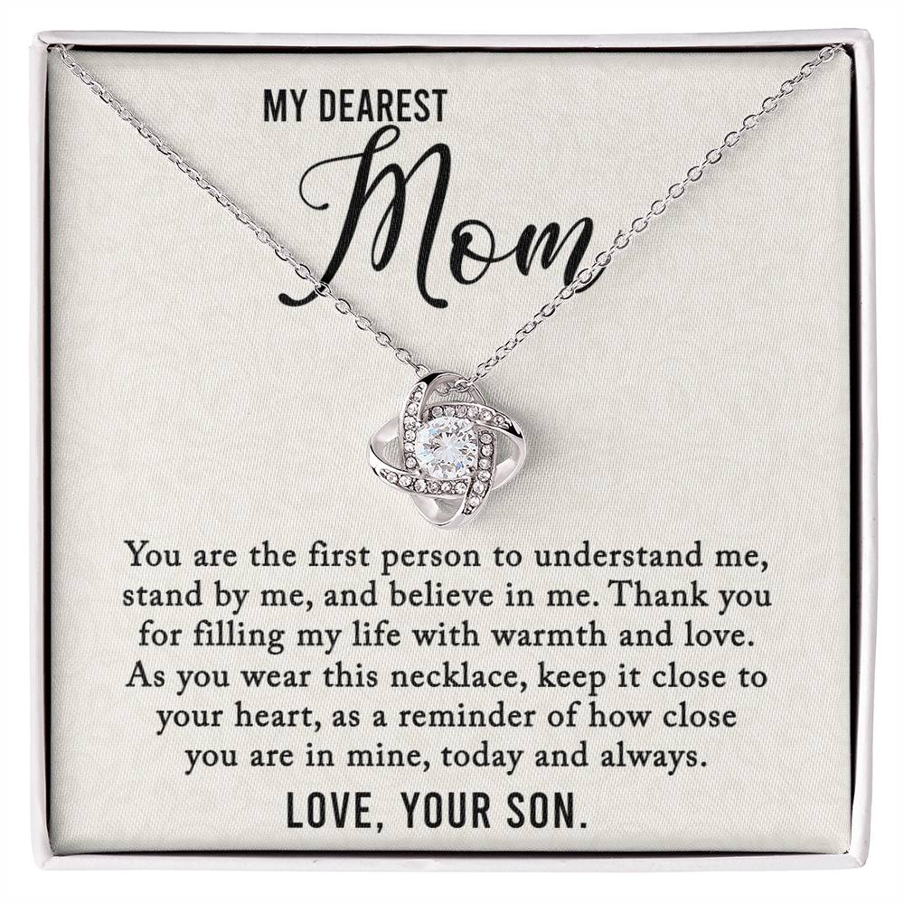 My Dearest Mom - The First Person To... - Love Knot Necklace