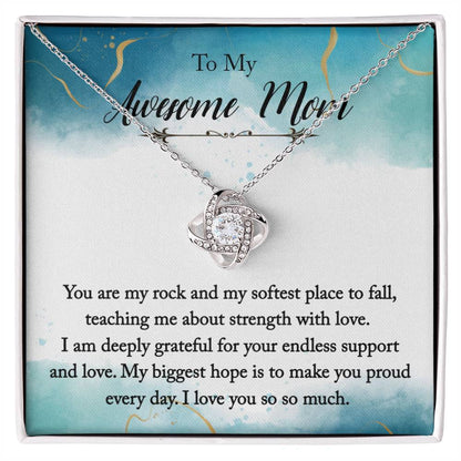 To My Awesome Mom - Endless Support - Love Knot Necklace