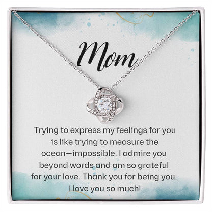 Mom - Measuring The Ocean - Love Knot Necklace