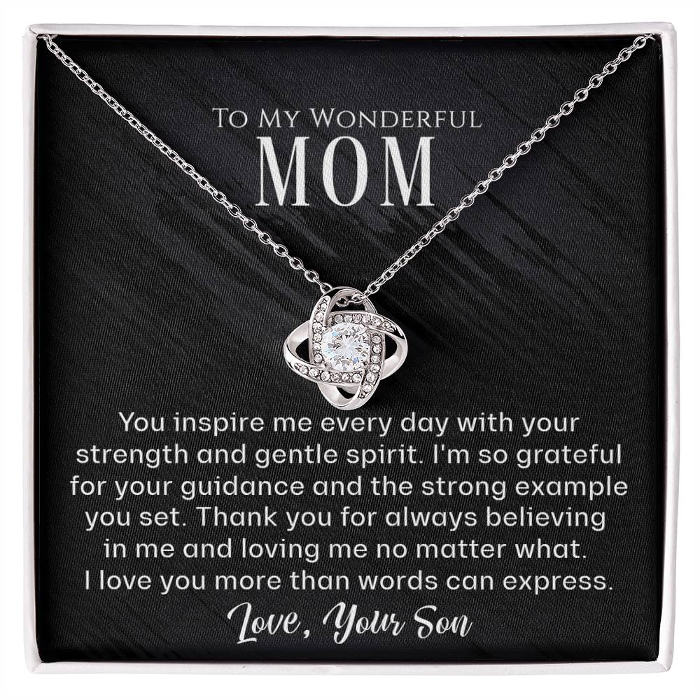 To My Wonderful Mom - You Inspire Me - Love Knot Necklace