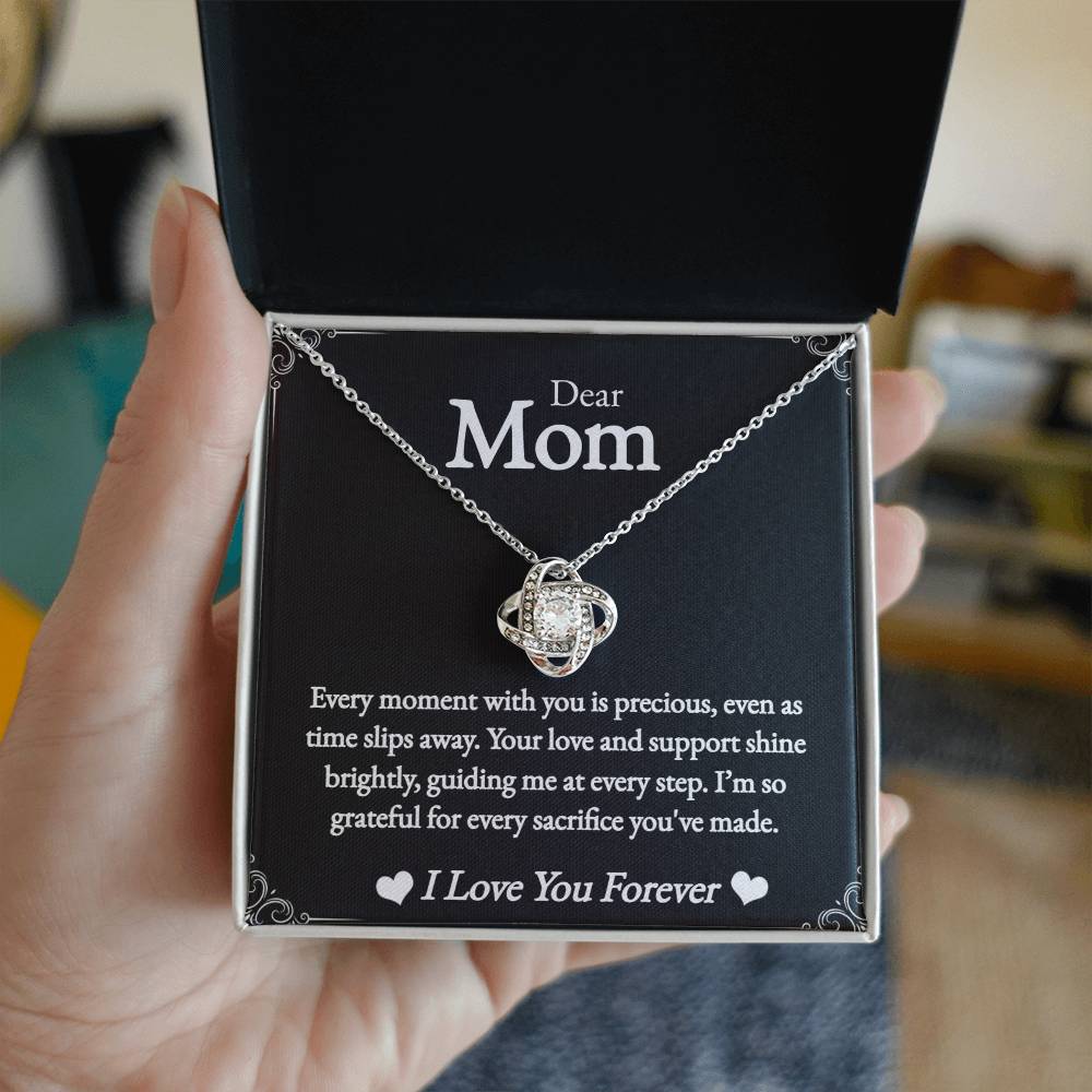 Dear Mom - Every Moment Is Precious - Love Knot Necklace