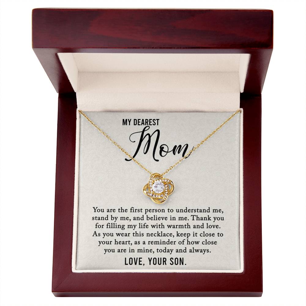 My Dearest Mom - The First Person To... - Love Knot Necklace