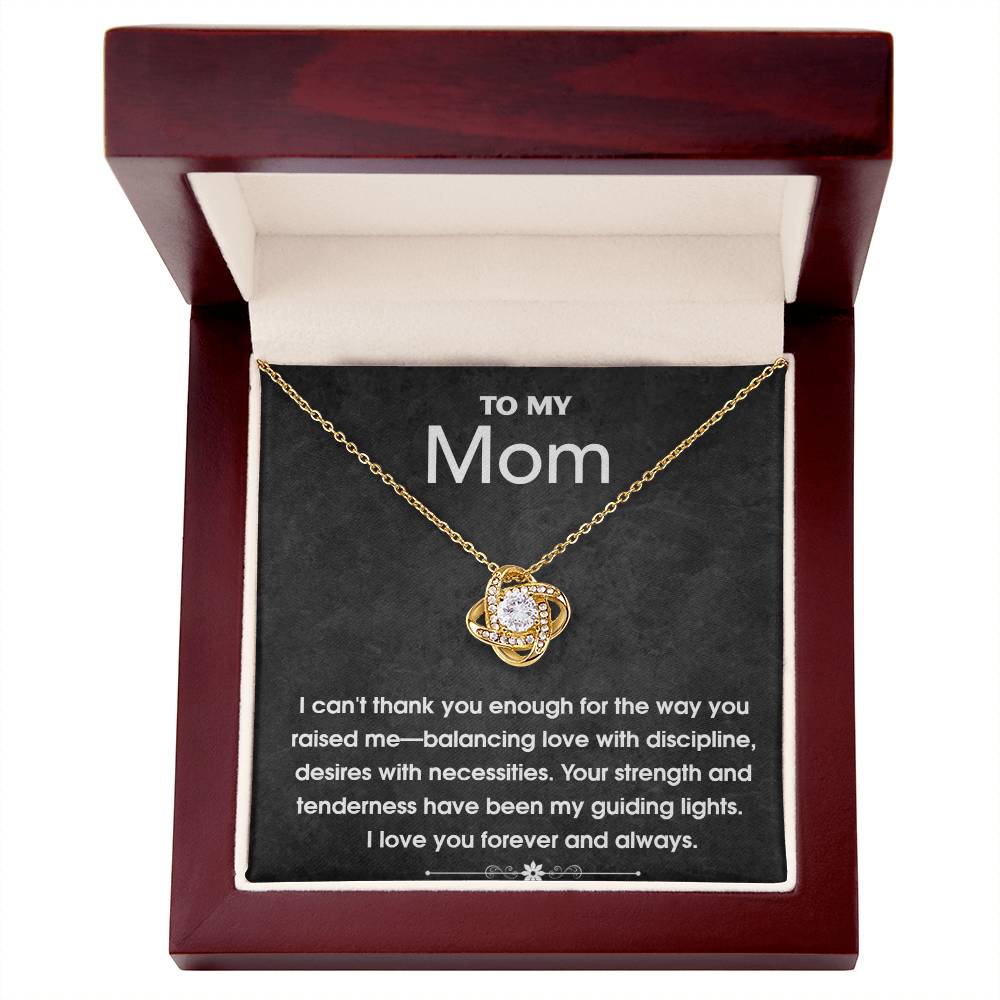 To My Mom - Guiding Light - Love Knot Necklace