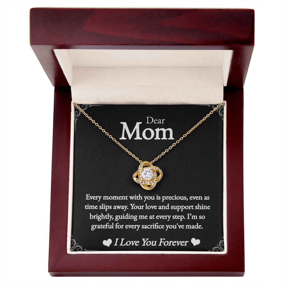 Dear Mom - Every Moment Is Precious - Love Knot Necklace