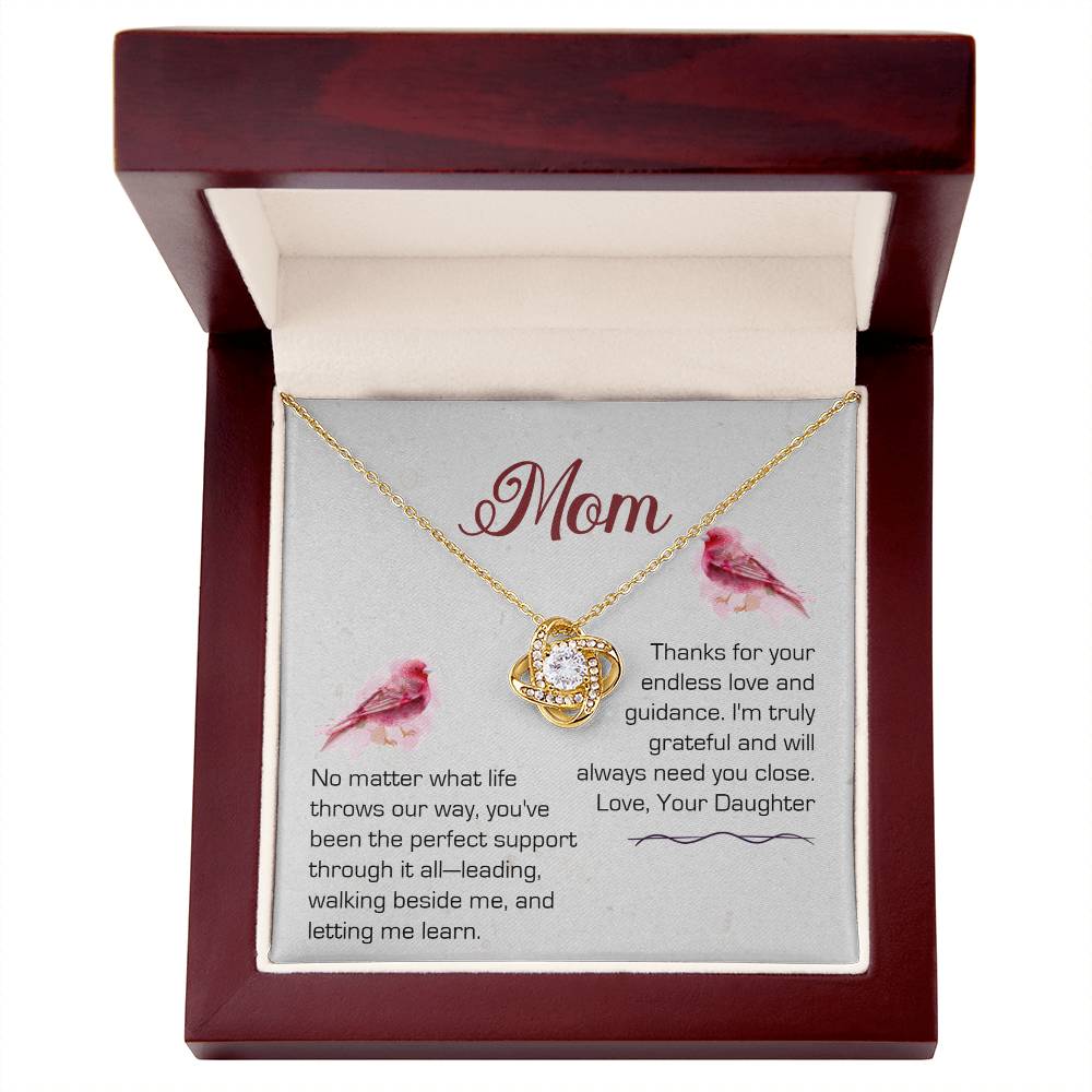 Mom - No Matter What Life Throws Our Way - Love Knot Necklace