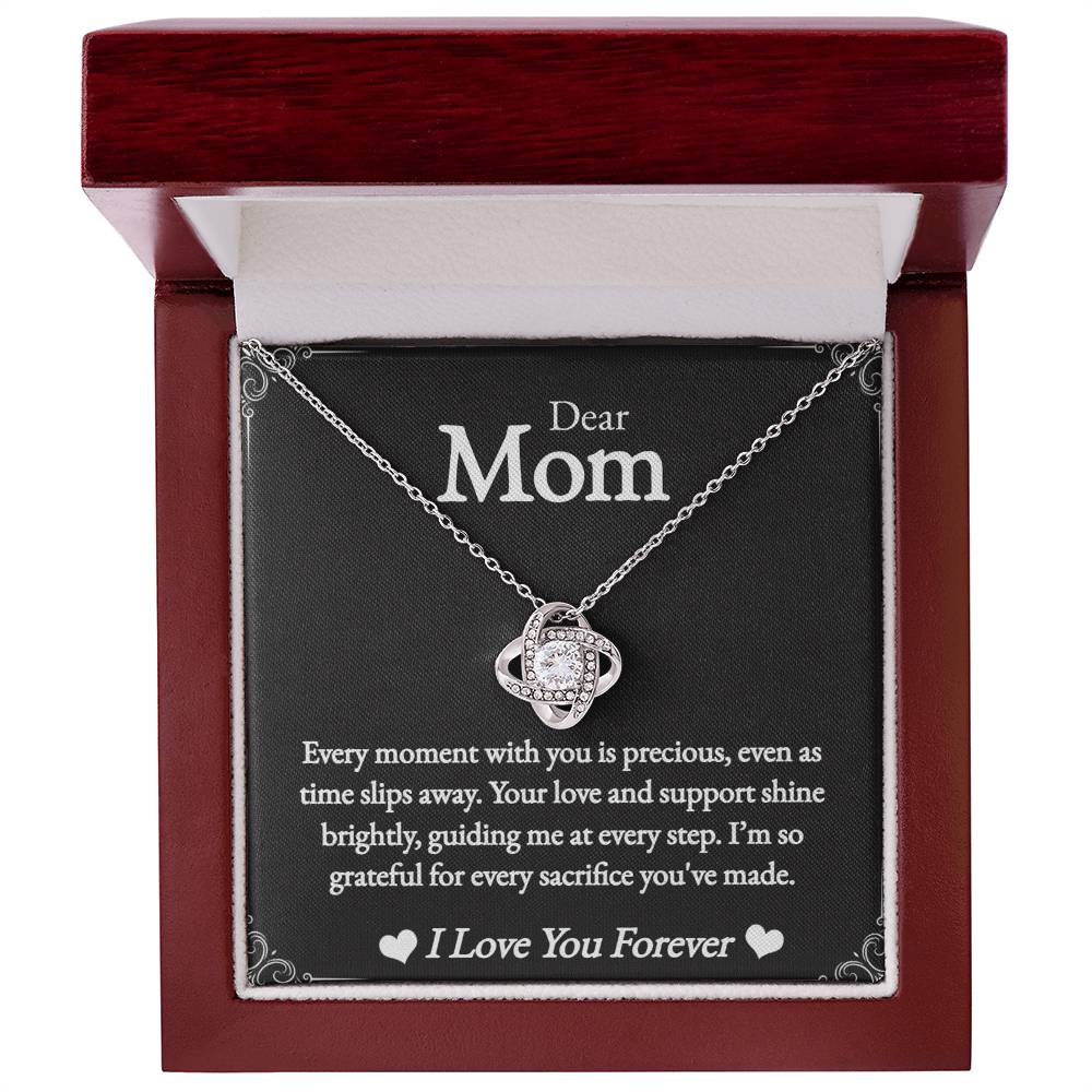 Dear Mom - Every Moment Is Precious - Love Knot Necklace