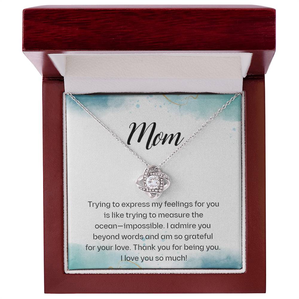 Mom - Measuring The Ocean - Love Knot Necklace