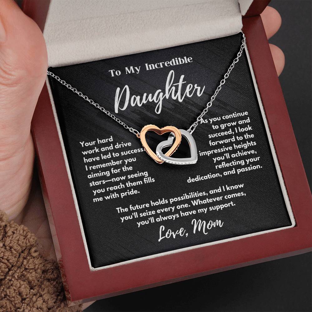 To My Incredible Daughter - Always Have My Support - Interlocking Hearts Necklace