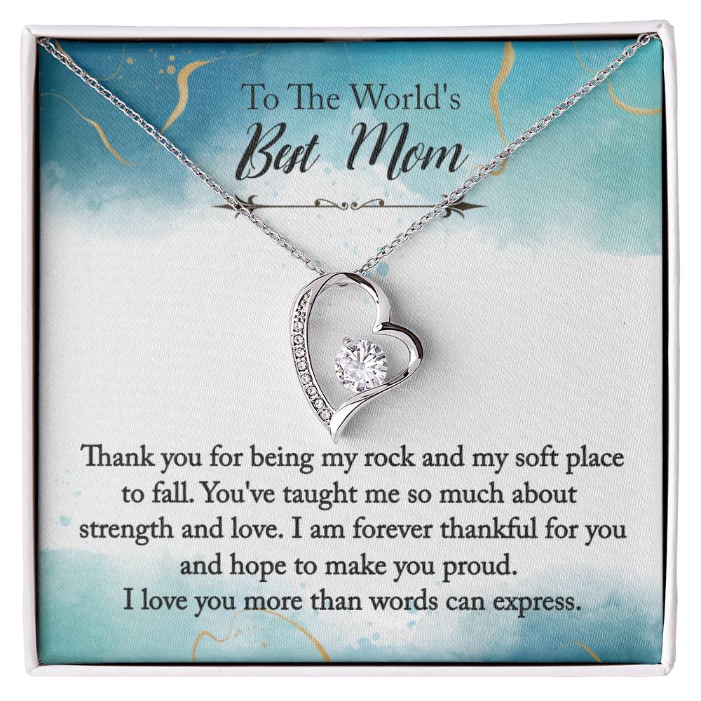 To The World's Best Mom - Forever Thankful - Forever Love Necklace