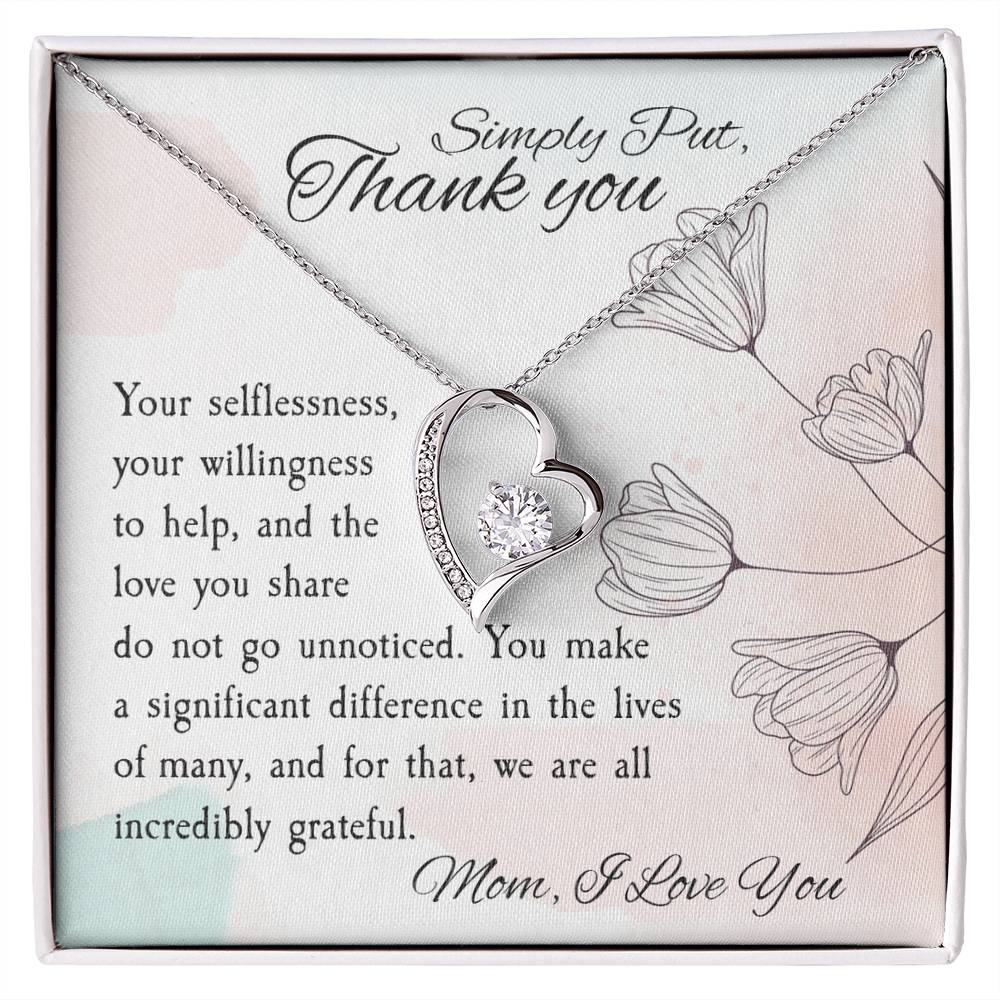 Mom - Simply Put, Thank you - Forever Love Necklace