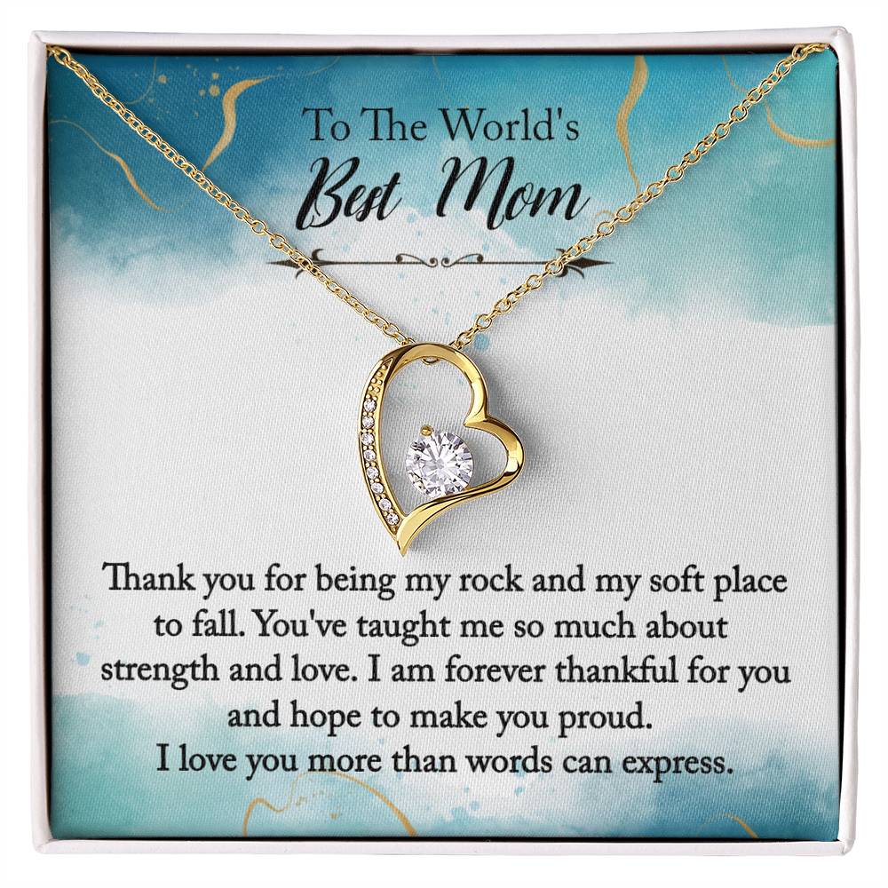 To The World's Best Mom - Forever Thankful - Forever Love Necklace