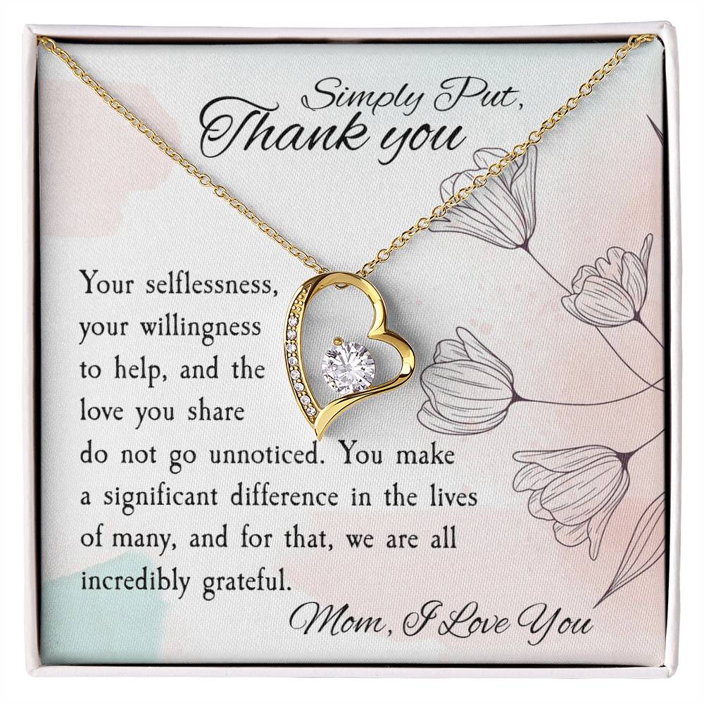 Mom - Simply Put, Thank you - Forever Love Necklace