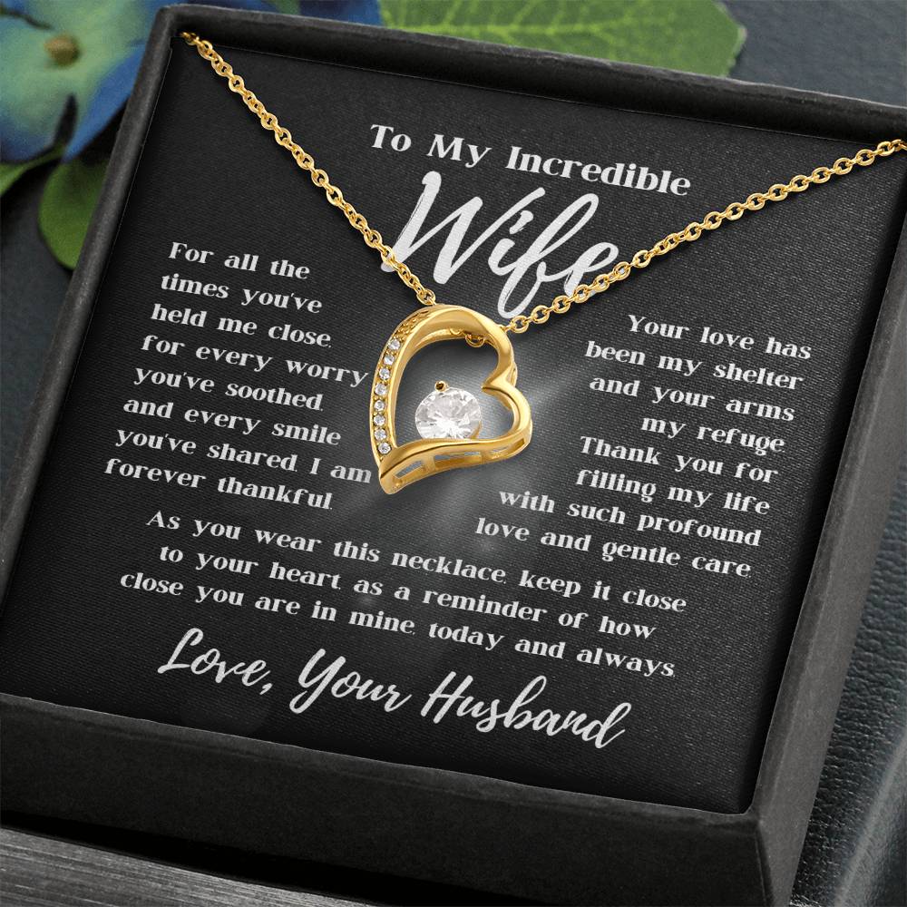 To My Incredible Wife - My Shelter, My Refuge - Forever Love Necklace